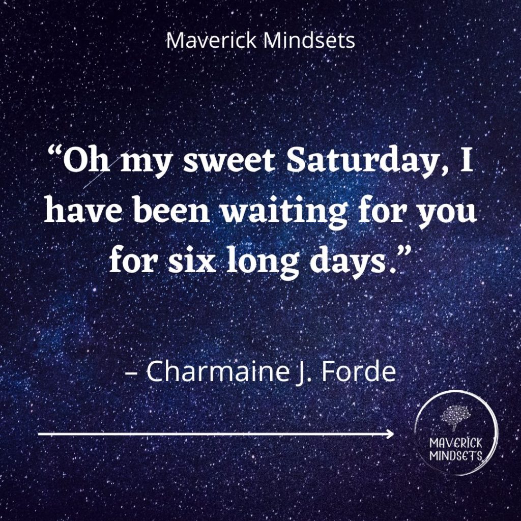 Motivational Saturday Quotes